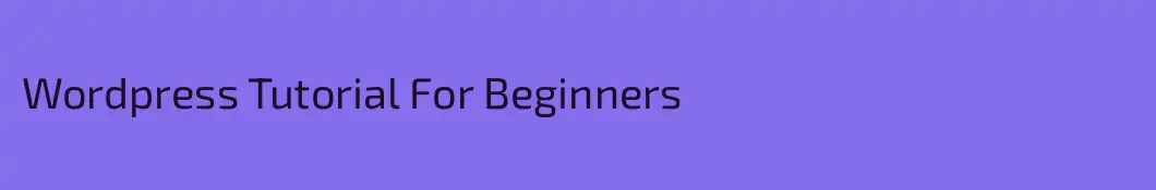 Wordpress Tutorial For Beginners